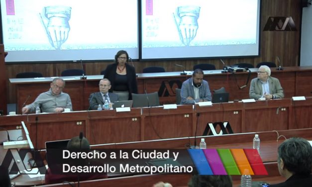 La UAM de cara a la Constitución de la CDMX: Derecho a la Ciudad y Desarrollo Metropolitano