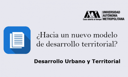 ¿Hacia un nuevo modelo de desarrollo territorial?