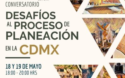 Desafíos al Proceso de Planeación en la CDMX